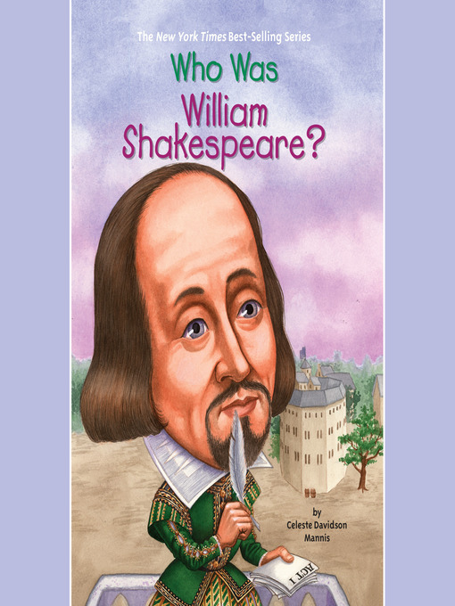 Title details for Who Was William Shakespeare? by Celeste Mannis - Wait list